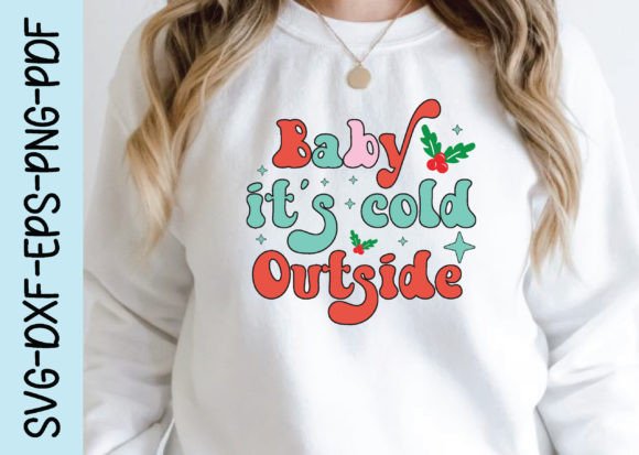 Baby It’s Cold Outside, Retro Christmas Graphics