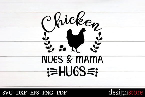 Chicken Nugs Mama Hugs Svg Graphics for Crafts