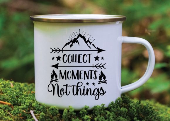 Collect Moments Not Things Svg for Modern Branding