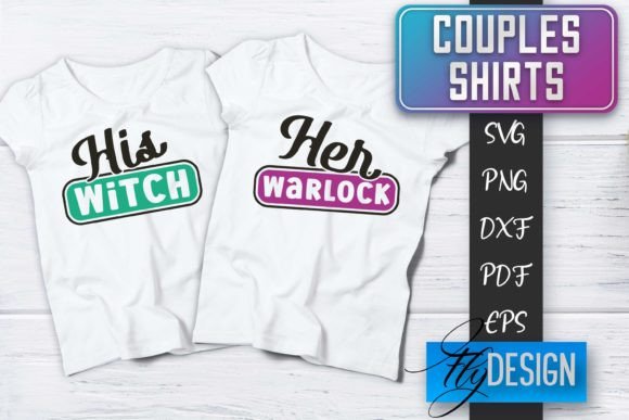 Couples Shirts SVG Funny Quotes Graphics for Crafts