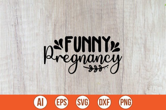 Funny Pregnancy Graphics for Crafts