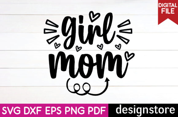 Girl Mom Svg Graphics for Crafts