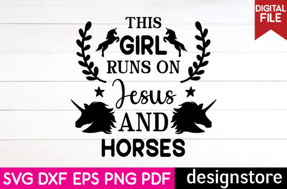 Girl Runs on Jesus and Horses Graphic