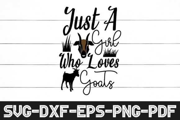 Just a Girl Who Loves Goats Svg