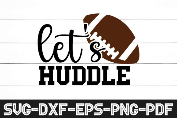 Let’s Huddle Svg