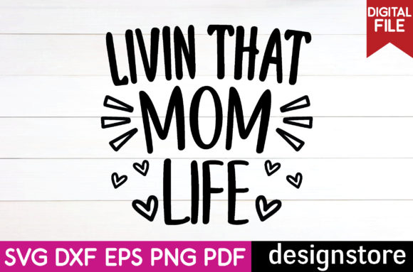livin that mom life svg for modern branding