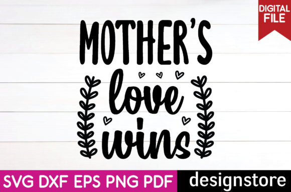 Mother s Love Wins Graphics for Crafts