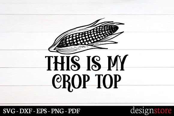 This is My Crop Top Svg Graphics for Local Crafts
