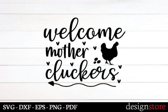 Welcome Mother Chickens Svg Graphics for Crafts